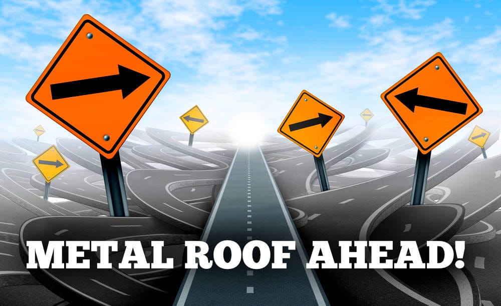 Metal Roof Ahead